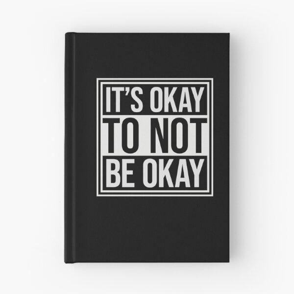 Item preview, It's Okay to Not Be Okay Self Care Quote Logo Text designed and sold by shirt-o-mat.