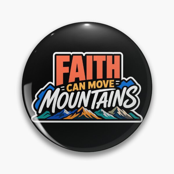 Item preview, Matthew 17:20 Faith Can Move Mountains designed and sold by plushism.