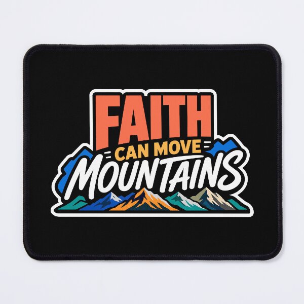 Item preview, Matthew 17:20 Faith Can Move Mountains designed and sold by plushism.