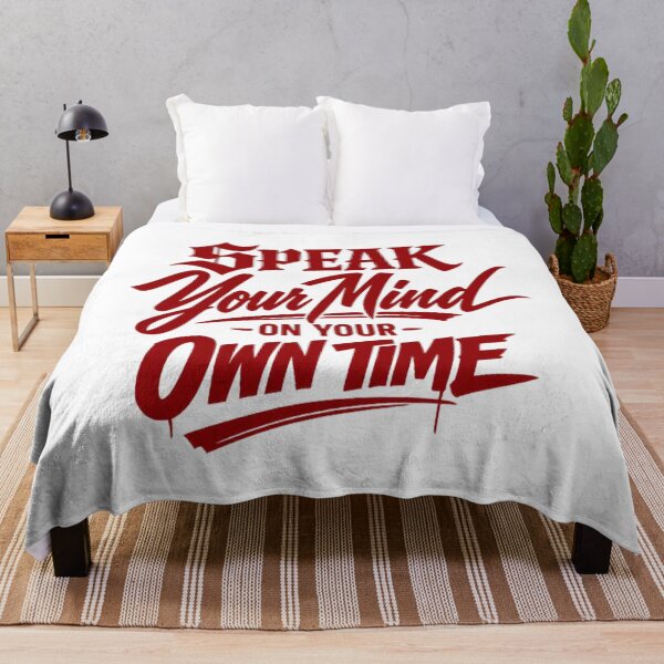 Item preview, Speak Your Mind On Your Own Time designed and sold by FrozenHeat97.