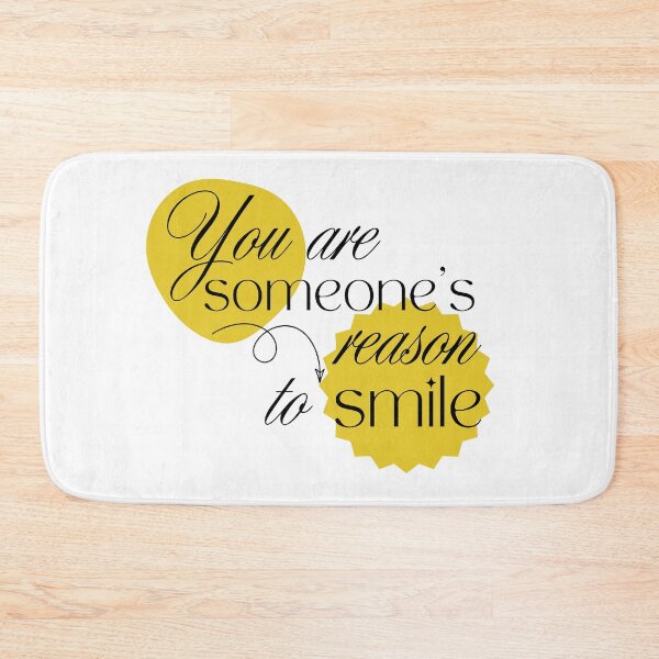 Item preview, You Are Someones Reason To Smile Positive Quote Typography designed and sold by serotonin75114.