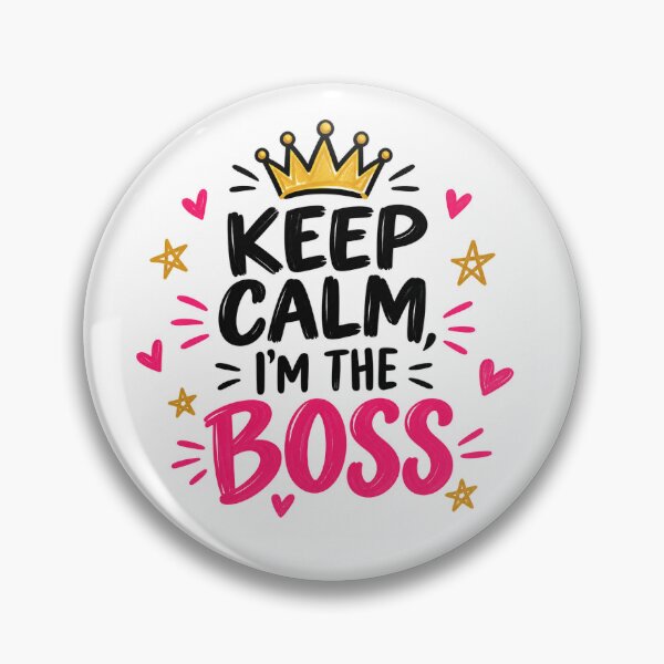 Item preview, Keep Calm, I'm The Boss designed and sold by AnnaW1996.