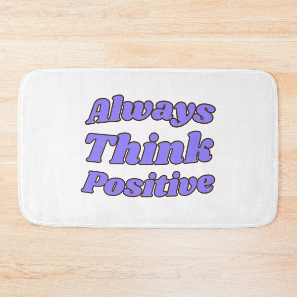 Item preview, Always Think Positive Quote Typography Retro Style designed and sold by serotonin75114.