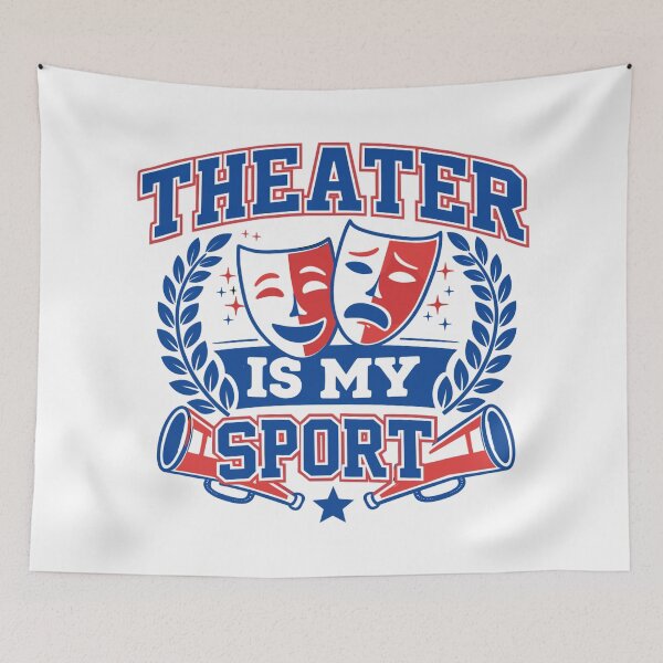 Item preview, Theater is my Sport - College Varsity Design designed and sold by Pineapple-Tree.