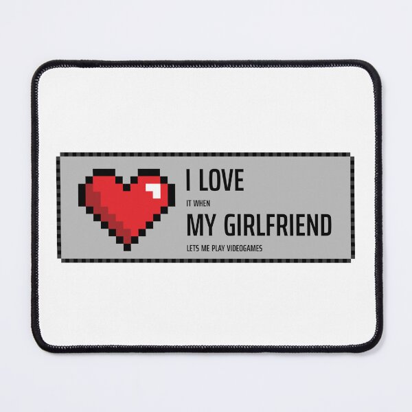 Item preview, I Love It When My Girlfriend Lets Me Play Videogames - Funny Gamer Quote designed and sold by qfa Originals.