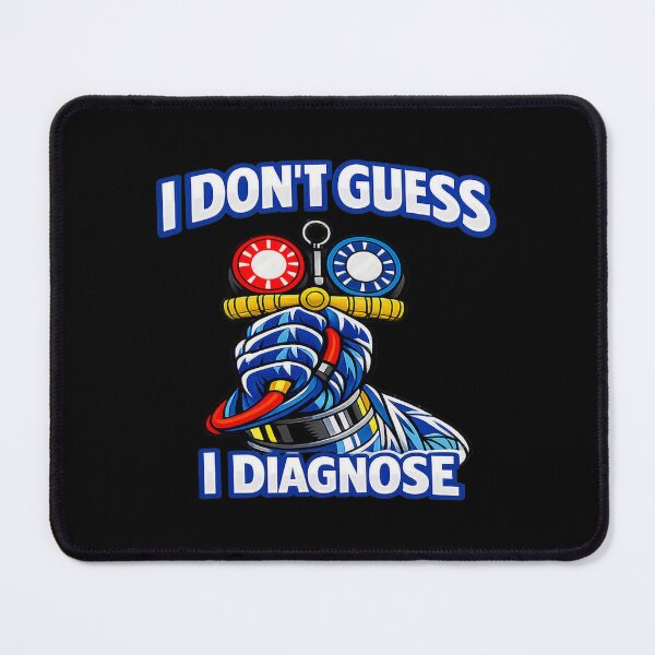 Item preview, HVAC Tech Manifold Gauge “I Don’t Guess, I Diagnose” Design designed and sold by FrozenHeat97.