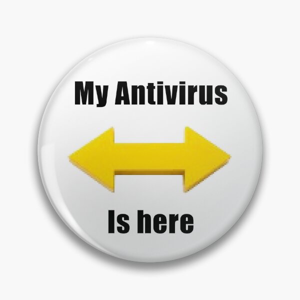 Item preview, My Antivirus Is Here Funny Tech Design designed and sold by hardingcarl2.