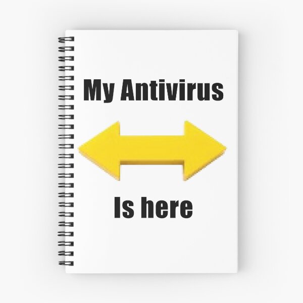 Item preview, My Antivirus Is Here Funny Tech Design designed and sold by hardingcarl2.