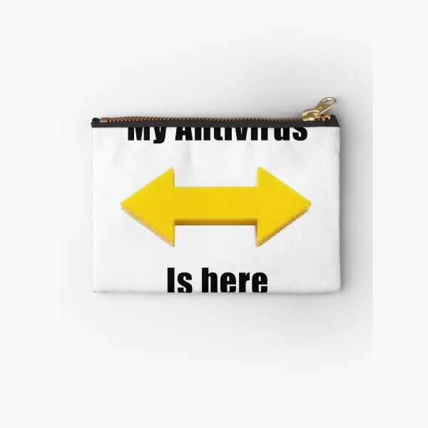Item preview, My Antivirus Is Here Funny Tech Design designed and sold by hardingcarl2.