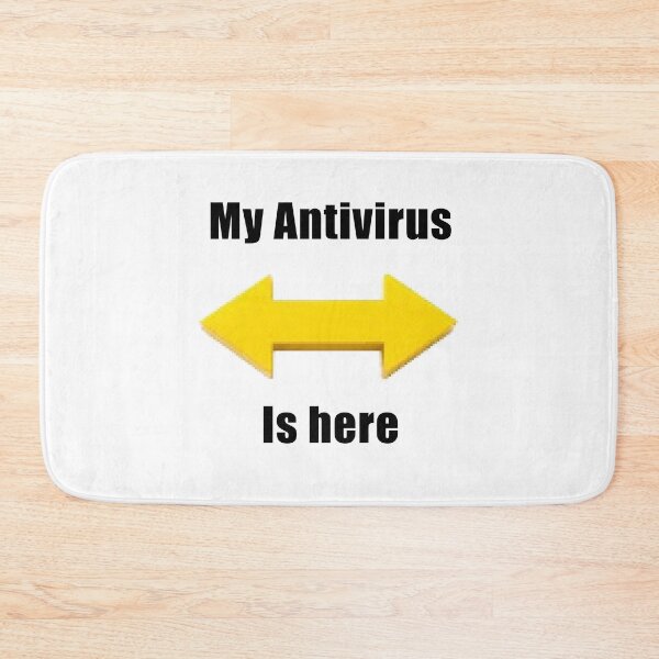 Item preview, My Antivirus Is Here Funny Tech Design designed and sold by hardingcarl2.