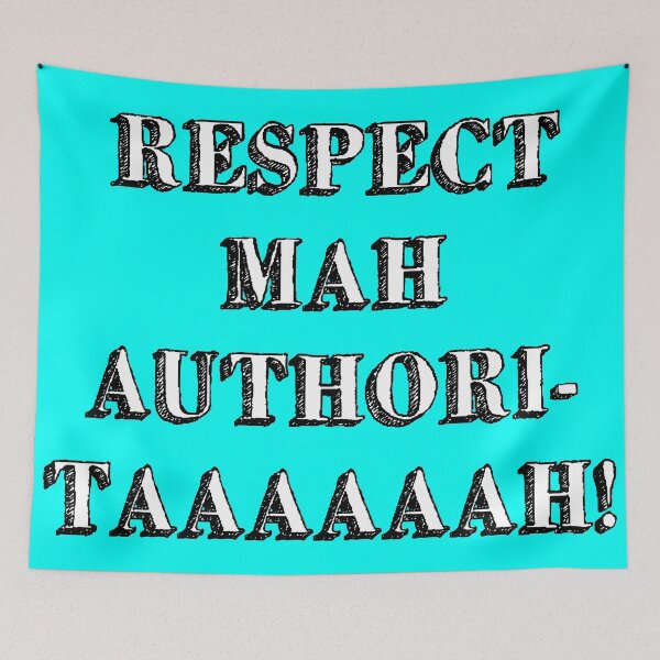 Item preview, respect mah authoritah sign music song iconic cyan designed and sold by Doctor Schtrudel.
