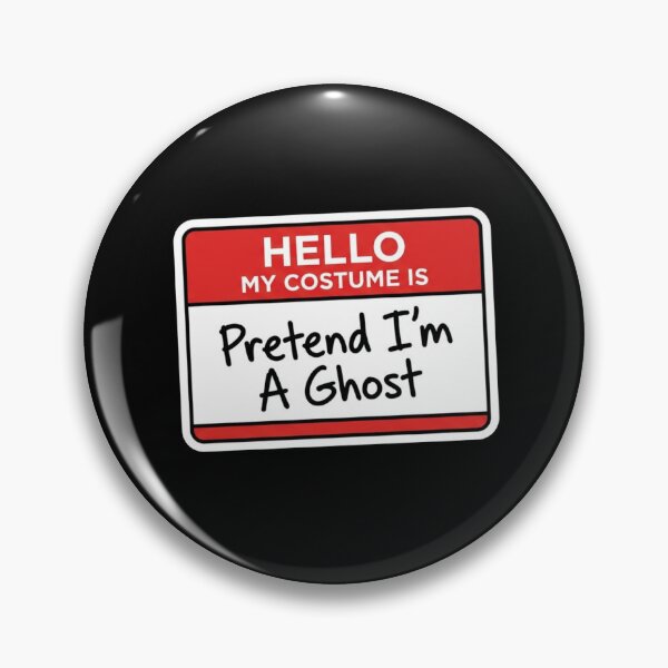 Item preview, Hello My Costume Is Pretend I'm A Ghost Name Tag Funny Halloween Shirt    designed and sold by TeNovaStudio ⭐⭐⭐⭐⭐.