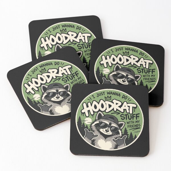 Item preview, I Just Wanna Do Hoodrat Stuff With My Friends designed and sold by TaraGbear.