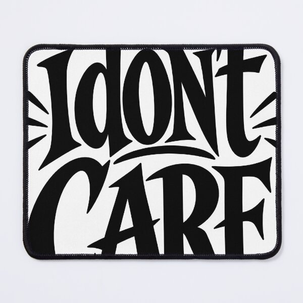 Item preview, I Don't Care - Bold Graffiti Streetwear Lettering designed and sold by hossamHk1.