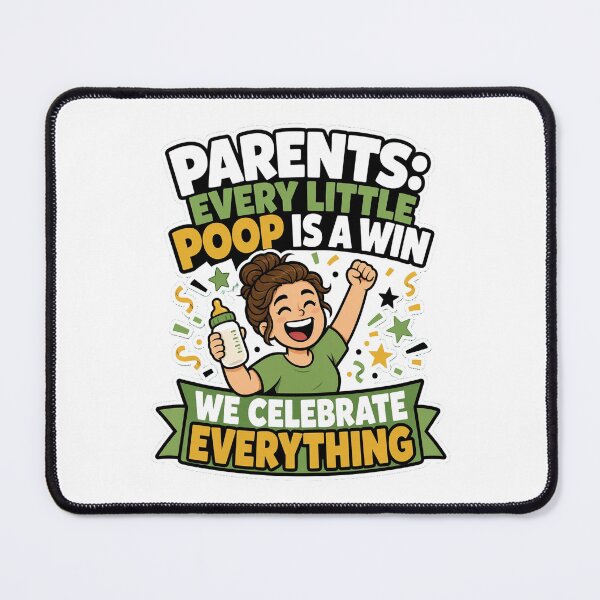Item preview, Parents Every Little Poop Is A Win Funny New Mom Dad Parenting Humor designed and sold by MirengLab.