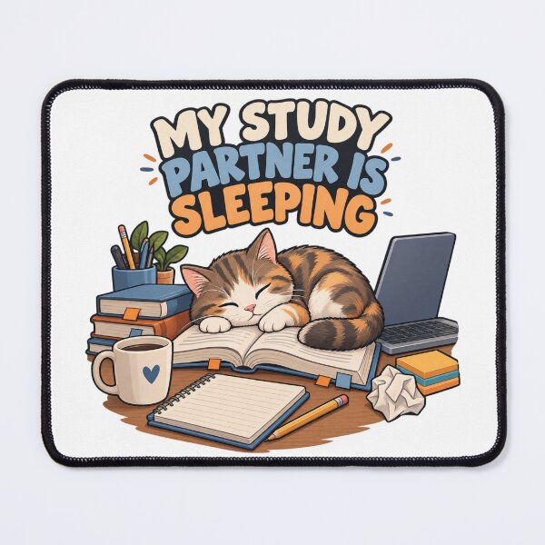 Item preview, My Study Partner Is Sleeping Funny Cat College Student Study Design designed and sold by Print-Mingle01.