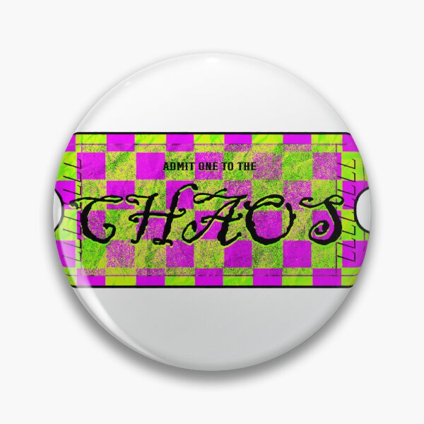 Item preview, "Admit One To The Chaos" Retro designed and sold by ShopCNTS.