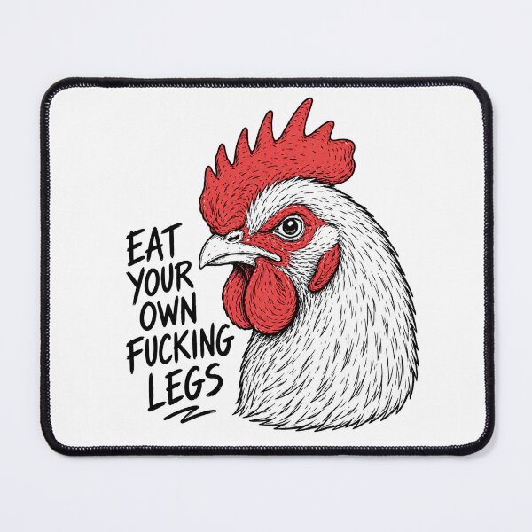 Item preview, Eat Your Own Fucking Legs Vegan Chicken Animal Welfare Animal Rights Veganism Go Vegan designed and sold by Annika Shurafa.