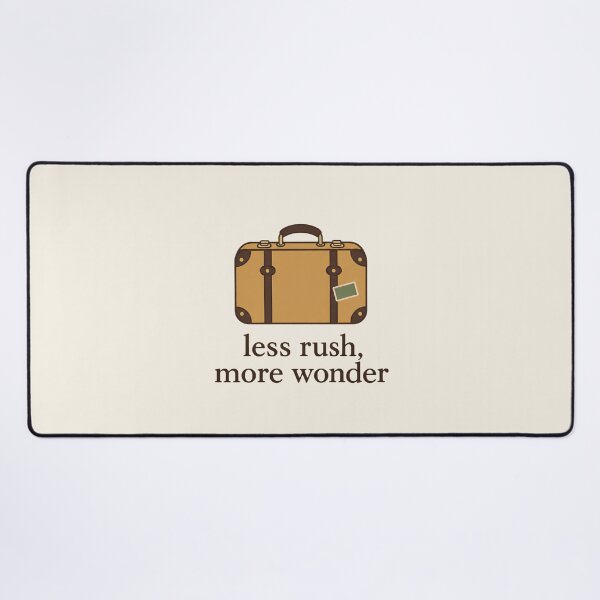Item preview, Less Rush More Wonder Travel designed and sold by Mostafa Studio.