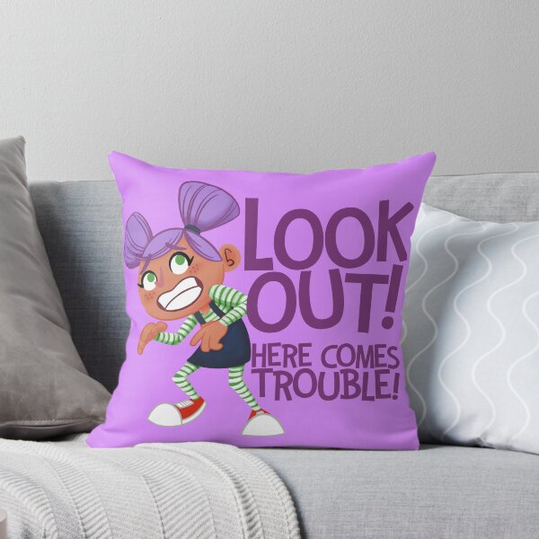 Item preview, Look Out Here Comes Trouble designed and sold by Scribblescribe.