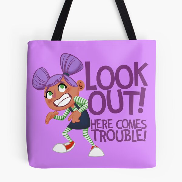 Item preview, Look Out Here Comes Trouble designed and sold by Scribblescribe.