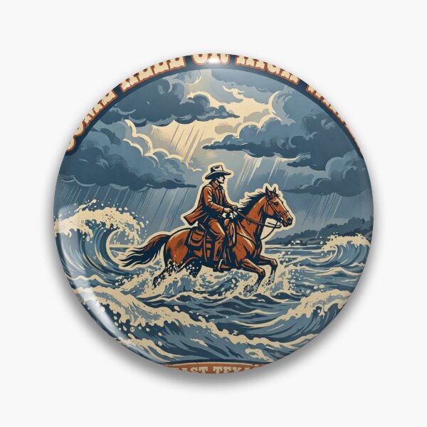 Item preview, Come Hell or High Water — Vintage Western Cowboy Saying Shirt & Sticker designed and sold by To Err Is Human.