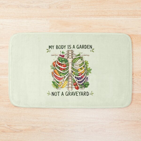 Artikelvorschau, My Body Is A Garden Not A Graveyard Vegan Plant Based Pflanzliche Ernährung Veganismus entworfen und verkauft von Annika Shurafa.