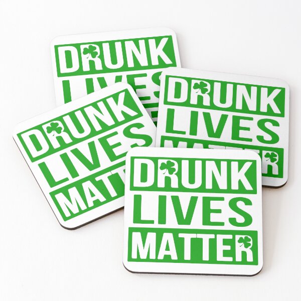 Item preview, Drunk Lives Matter - St. Patrick's Day designed and sold by DGMaxShop.