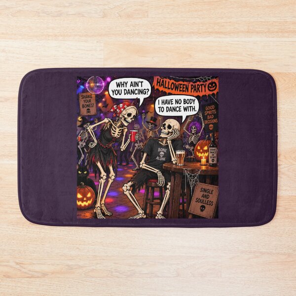 Item preview, No Body to Dance With Funny Skeleton Halloween designed and sold by Hornace88studio.