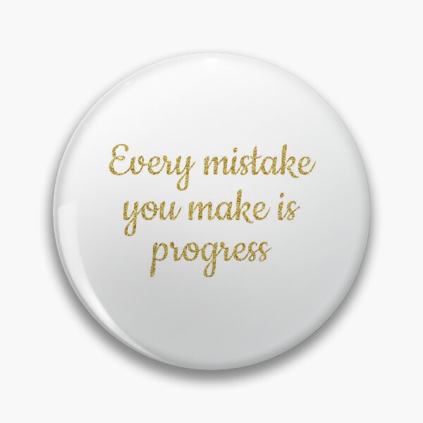 Item preview, Every mistake quote designed and sold by Ana Gorozpe.