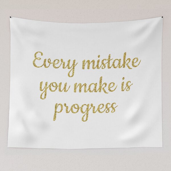 Item preview, Every mistake quote designed and sold by Ana Gorozpe.
