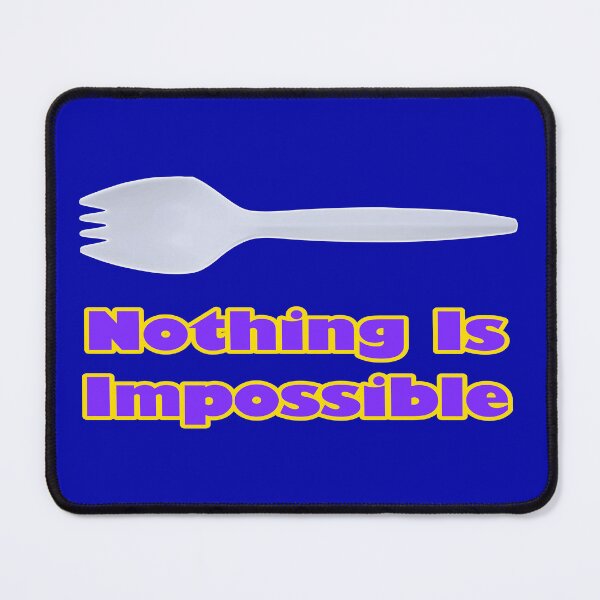 Item preview, Spork – Nothing Is Impossible designed and sold by Karate Octopus.