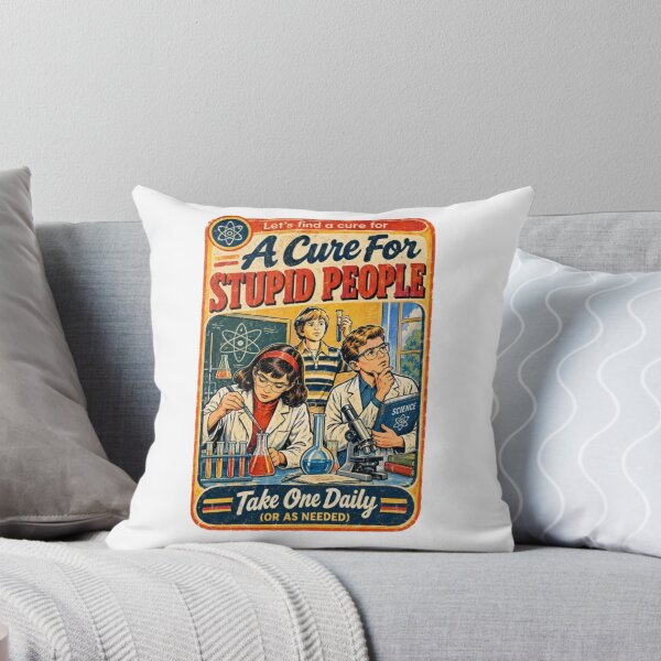 Item preview, A Cure For Stupid People  designed and sold by Leo Bennett.