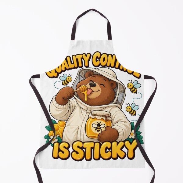 Item preview, Beekeeper Bear Quality Control Is Sticky designed and sold by SAS-Designer.