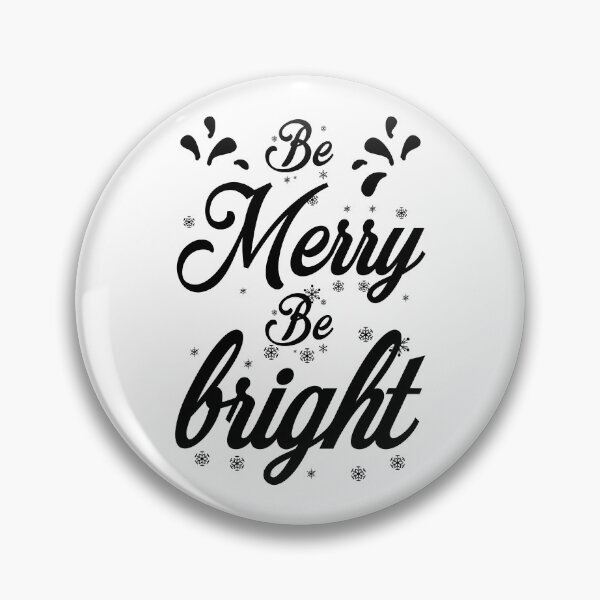 Item preview, Christmas Quote Be Merry Be Bright Festive Holiday Design designed and sold by FuzionRaptor.