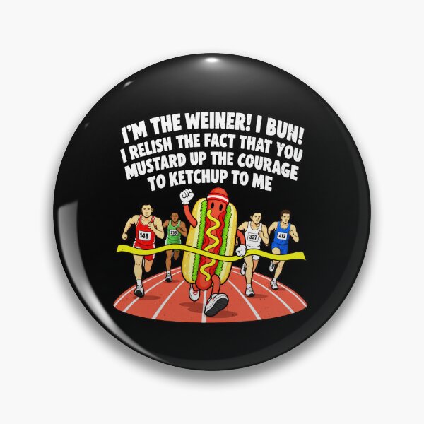 Item preview, Funny I'm The Weiner I Bun Hot Dog Race Pun Art designed and sold by elderberry.