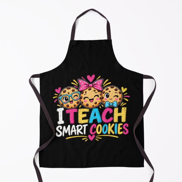 Item preview, Funny Teacher - I Teach Smart Cookies designed and sold by FreeArt2.