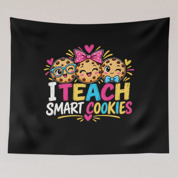 Item preview, Funny Teacher - I Teach Smart Cookies designed and sold by FreeArt2.