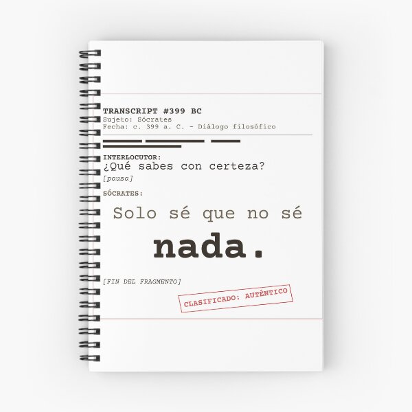 Item preview, I only know that I know nothing. Socrates transcript (clear Spanish) designed and sold by Will-to-Power.