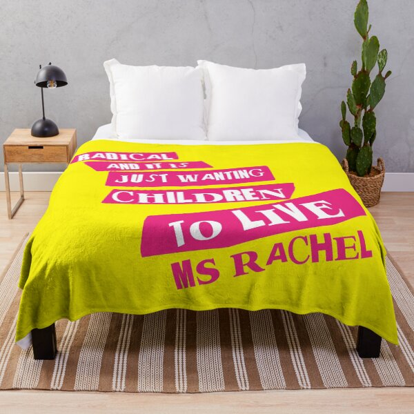 Item preview, radical and it is just wanting children to live (ms rachel) designed and sold by remerasnerdas.