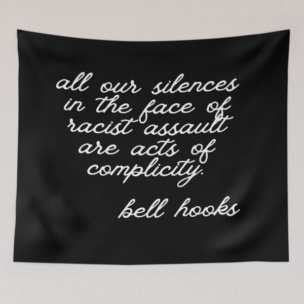 Item preview, Bell Hooks Quote on Racism designed and sold by AnimaliaStar.