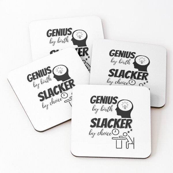 Item preview, Genius by Birth Slacker by Choice designed and sold by DesignsVault.