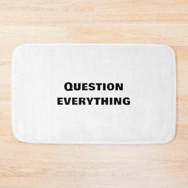 Item preview, Question everything  designed and sold by Inspirationmotivation.