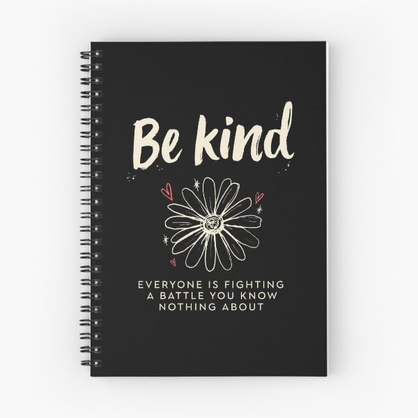 Item preview, Be Kind Everyone Is Fighting A Battle Mental Health designed and sold by Say It With Ink.