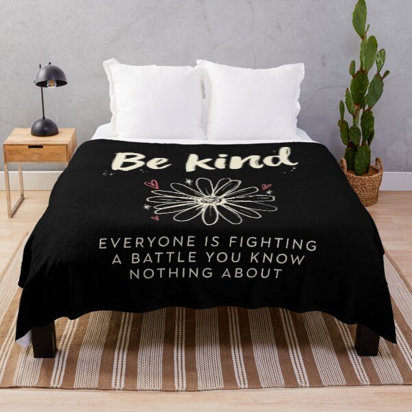 Item preview, Be Kind Everyone Is Fighting A Battle Mental Health designed and sold by Say It With Ink.