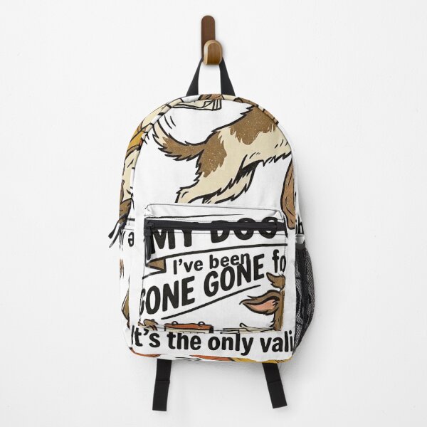 Item preview, My dog greets me like I’ve been gone for a decade when I take out the trash. It’s the only validation I have in life. designed and sold by jrzvibe.