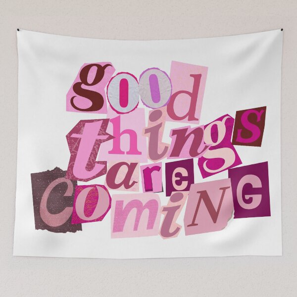 Item preview, good things are coming - pink designed and sold by dietpocketknife.