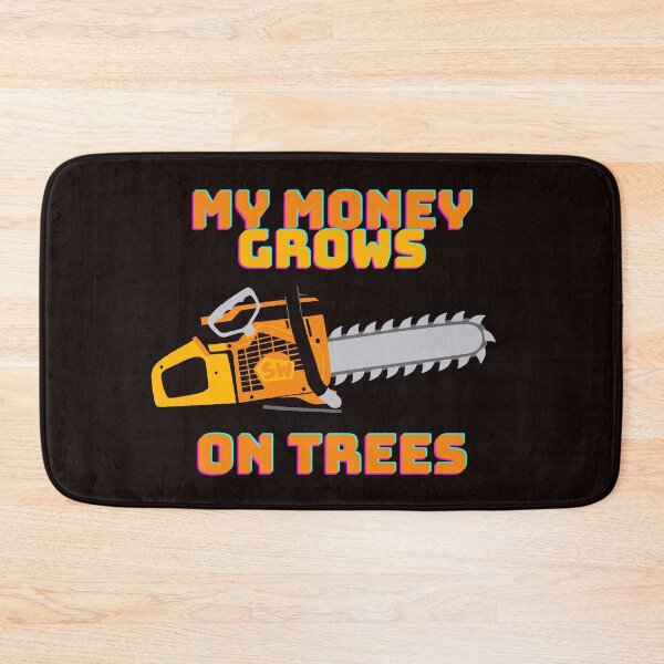 Item preview, My Money Grows On Trees Funny Gift For Arborists designed and sold by Canislupus80.