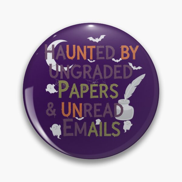 Item preview, Haunted Ungraded Papers Unread Emails Teacher Graphic designed and sold by Exquisite Design Studio „Paculówka”.