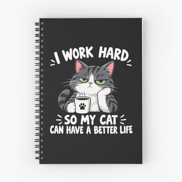 Item preview, I Work Hard So My Cat Can Have A Better Life    designed and sold by Owcomm.